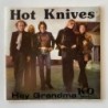 Hot Knives - Hey Grandma K.O. 0002