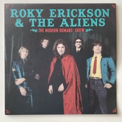 Roky Erickson & The Aliens - The Modern Human’s Show None