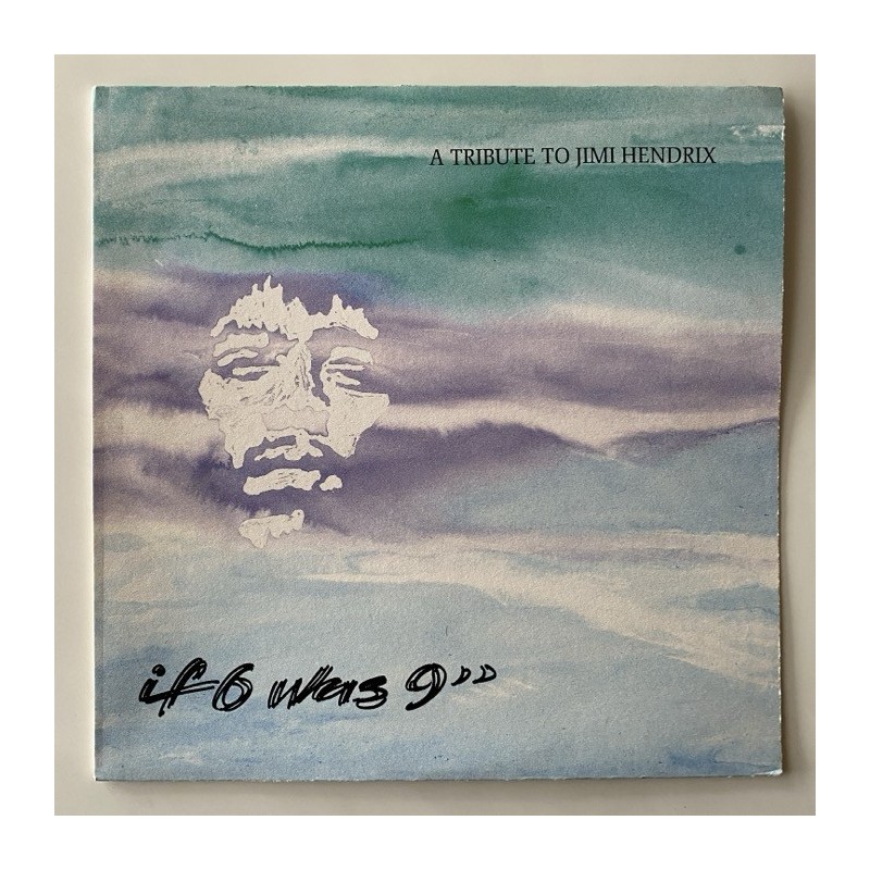 Various Artists - If 6 was 9 …A Tribute to Jimi Hendrix COMM 18
