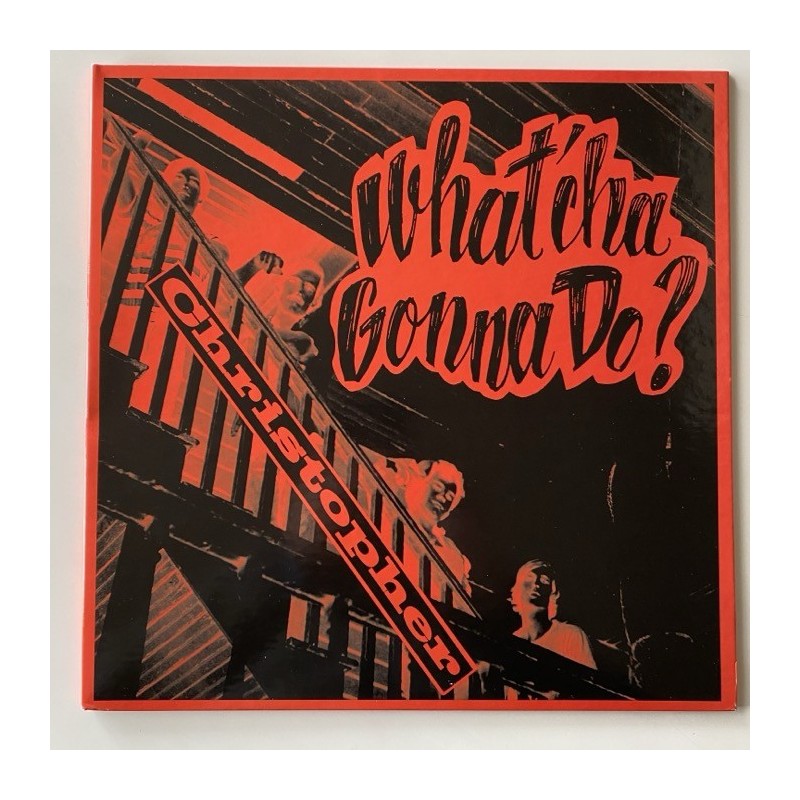 Christopher - What’cha gonna do? Lion LP-101