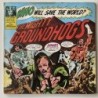 Groundhogs - Who will save the World? UAG 2937