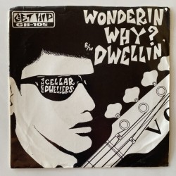 Thee Cellar Dwellers - Wonderin’ Why? GH-105