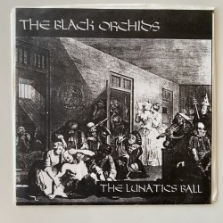 The Black Orchids - The Lunatics Ball CR 900