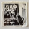 The Berry Pickers - Watcha Tryin’ Todo ID 074506