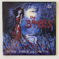 The Bamboos - With Which to Love You CIT034