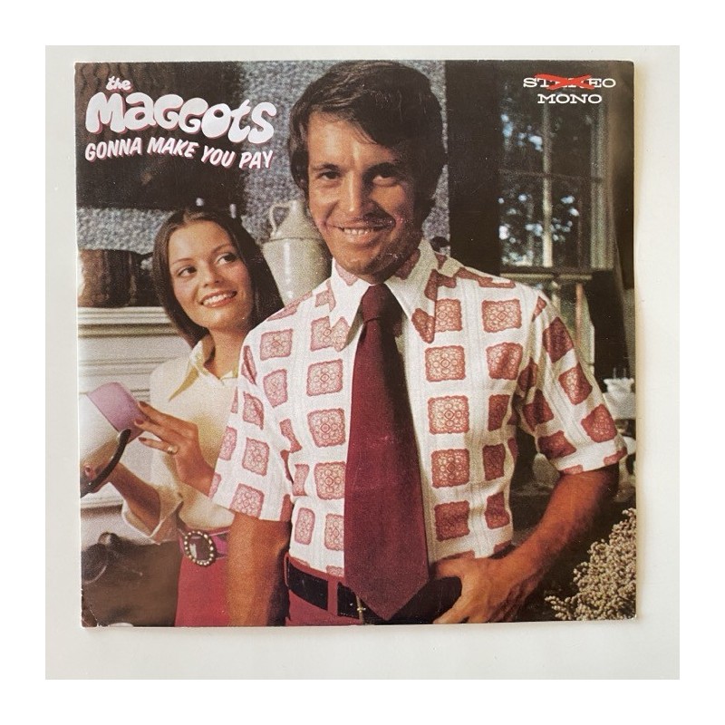 The Maggots - Gonna Make You Pay FRO-024