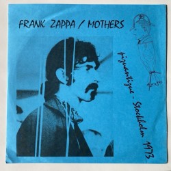 Frank Zappa - Piquantique - Stockholm 1973 None