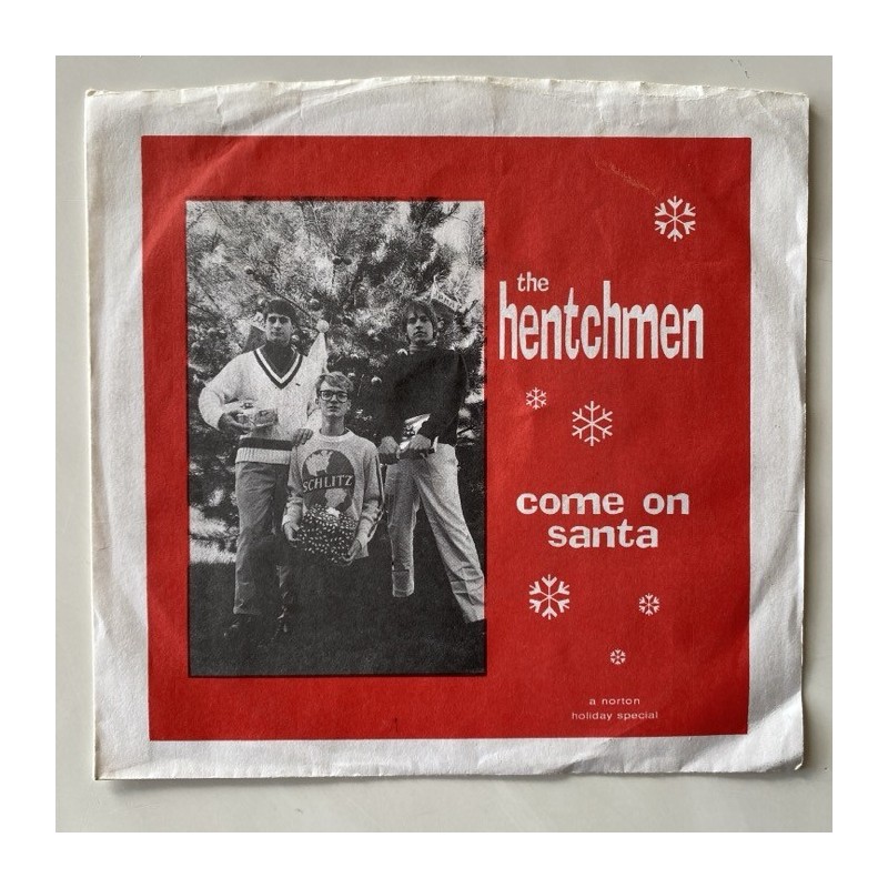 The Hentchmen - Come on Santa 45-068