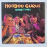 Hoodoo Gurus - Good Times BTS - 8