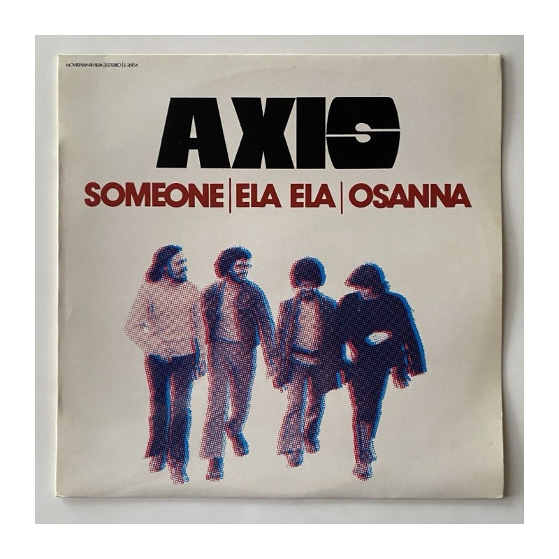 Axis - Someone /Ela Ela/ Osanna S-26.154