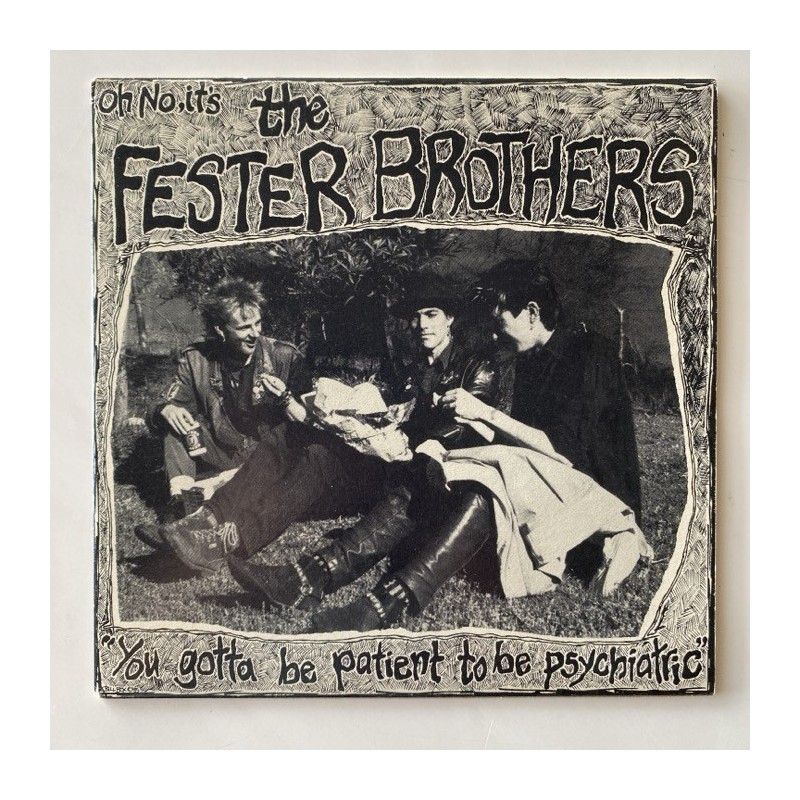 The Fester Brothers - You cotta be patient to be Psychiatric BULB 002