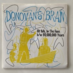 Donovan’s Brain - Hit me in the Face GH-192