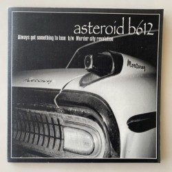 Asteroid B612 - Always got something to lose BANG! 11