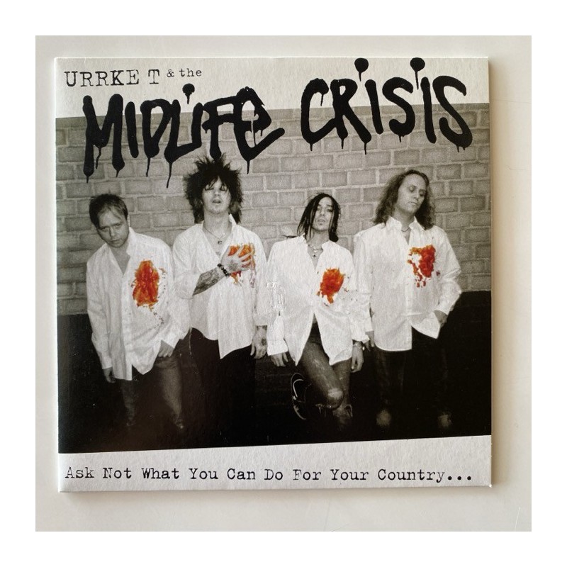 Urrke T & the Midlife Crisis - Ask Not What You Can Do For Your Country... Booze 016