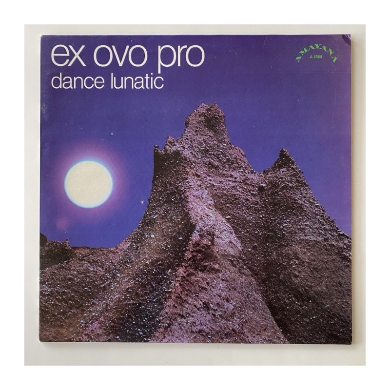 Ex Ovo Pro - Dance Lunatic A 4508