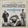 Mooseheart Faith - Bluevolution Pt. 1 SFTRI 88