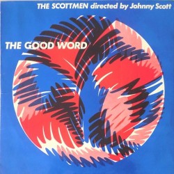 Scottmen - The good word PIL 9001