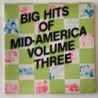 Various Artists - Big Hits of Mid-America Volume three TTR 7907