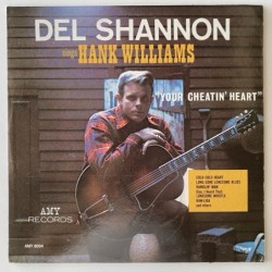 Del Shannon - Sings Hank Williams your cheating heart AMY 8004