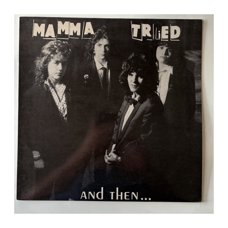 Mamma Tried - And then… MT-101