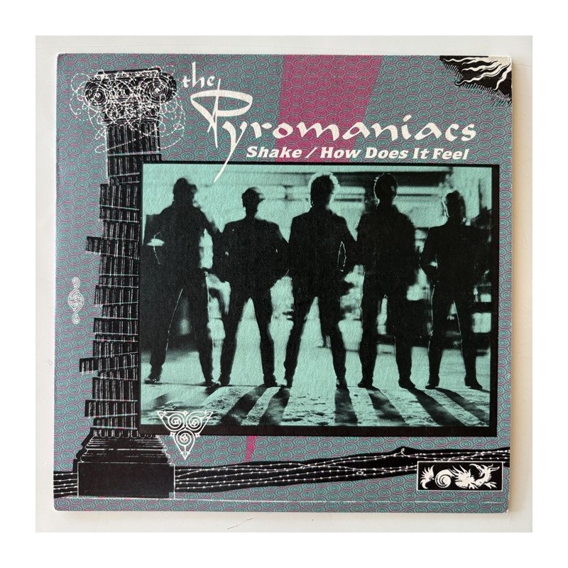 The Pyromaniacs - Shake 818 523-7