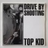 Drive by Shooting - Top Kid DBS 007