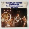 Bachman Turner Overdrive - You ani’t seen nothing yet 61 67 029