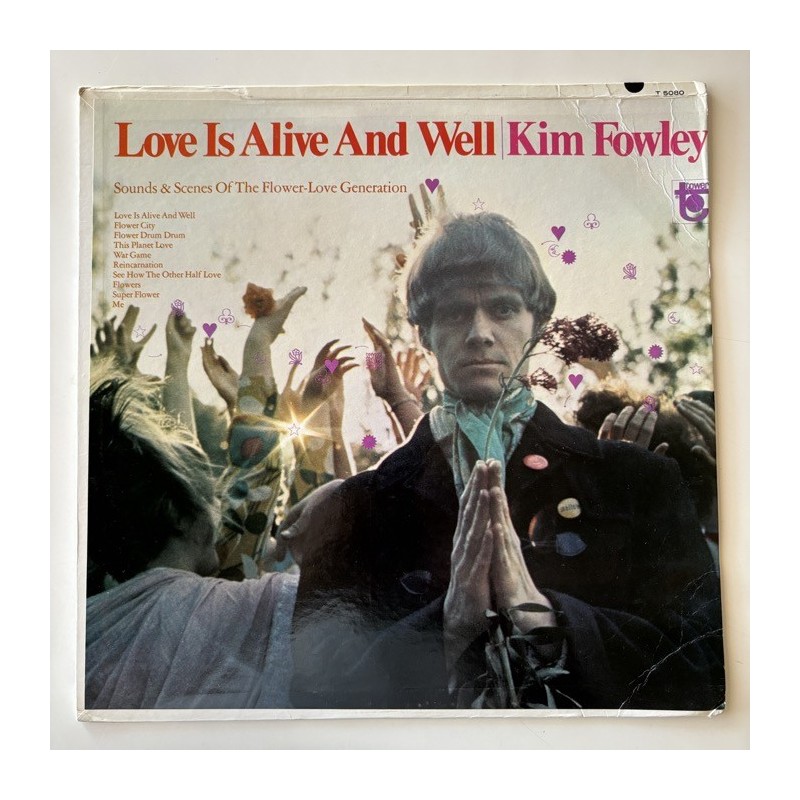 Kim Fowley - Love is Alive and Well T-5080