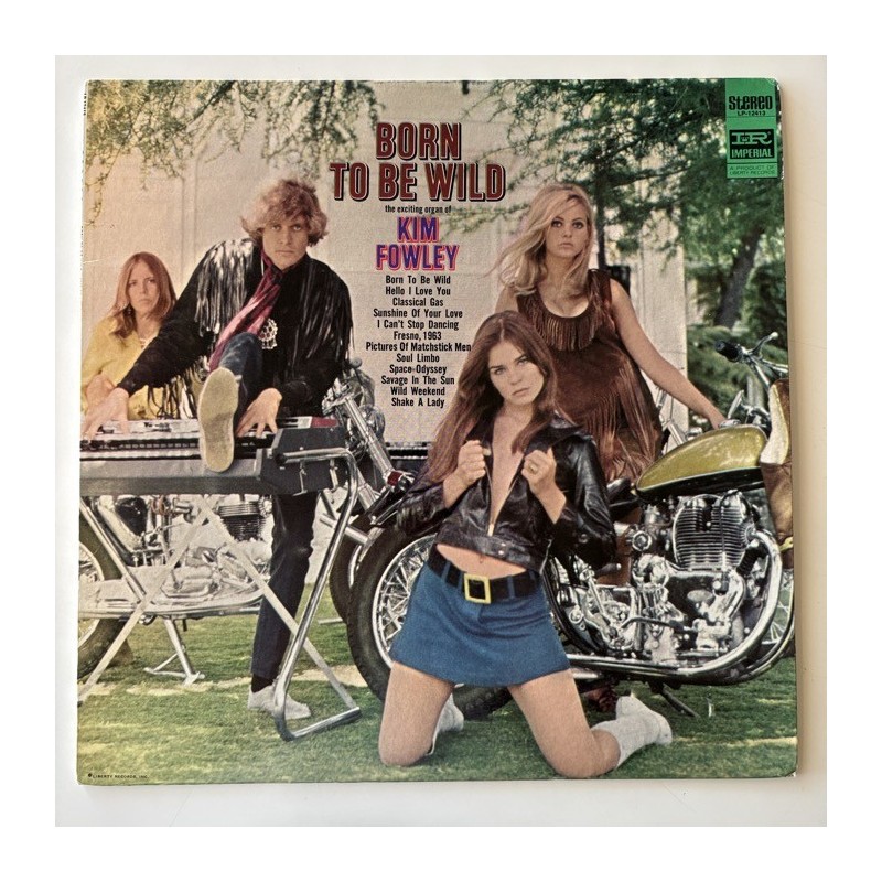Kim Fowley - Born to be Wild LP-12413