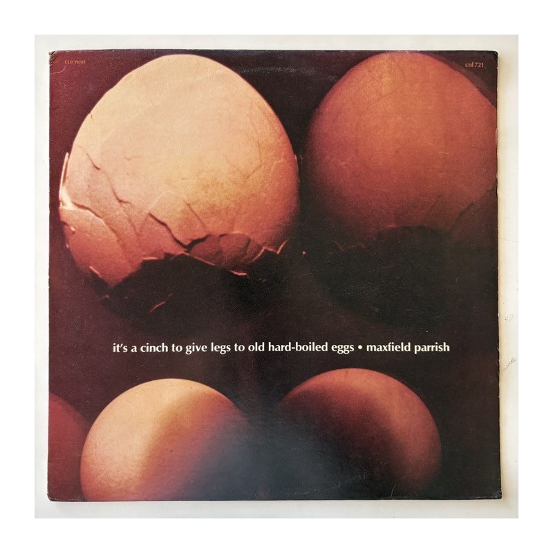 Maxfield Parrish - It’s a cinch to give legs to old hard-boiled eggs CNL-721