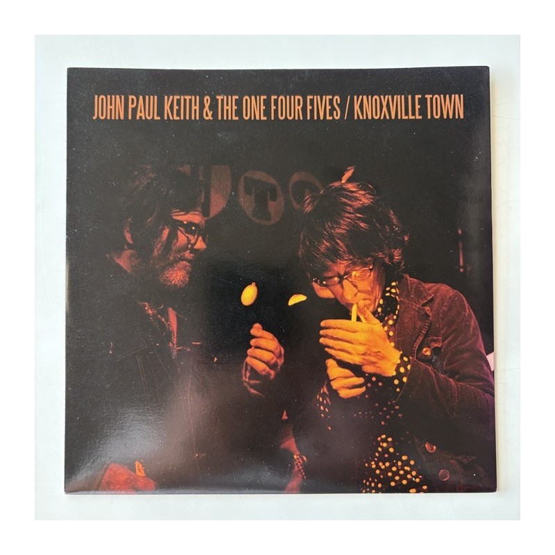John Paul Keith & the One Four Fives - Knoxville Town LCR-14501