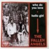 The Fallen Angels - Who do you Love S 200
