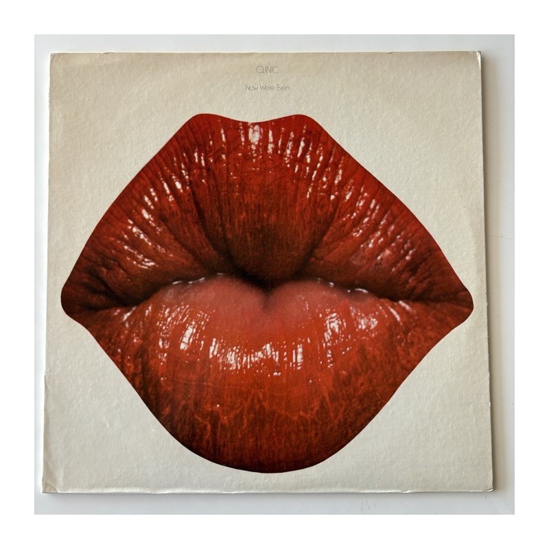 Clinic - Now We’re Even SR-3010