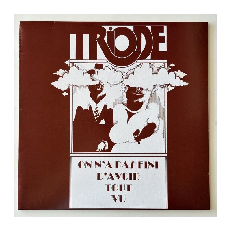 Triode - On n’a pas fini d’avoir tout vu 002