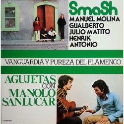 Smash / Agujetas-M.Sanlucar - Vanguardia y pureza del Flamenco HS-35003