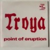 Troya - Point of Eruption VGR 02-001