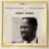 John Lewis - Improvisations et Meditations 332008