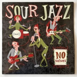 Sour Jazz - No Values GR002