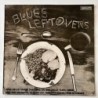 Various Artists - Blues Leftovers IMLP 024