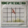 Alternative TV - Vibing Up the Senile Man ( Part one) DLP 03