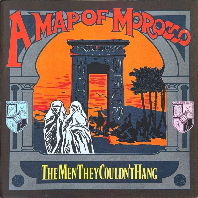 The Men They Couldn't Hang - A Map Of Morocco ORE T 14