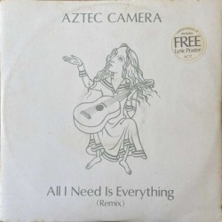 Aztec Camera - All I Need Is Everything (Remix) AC1T
