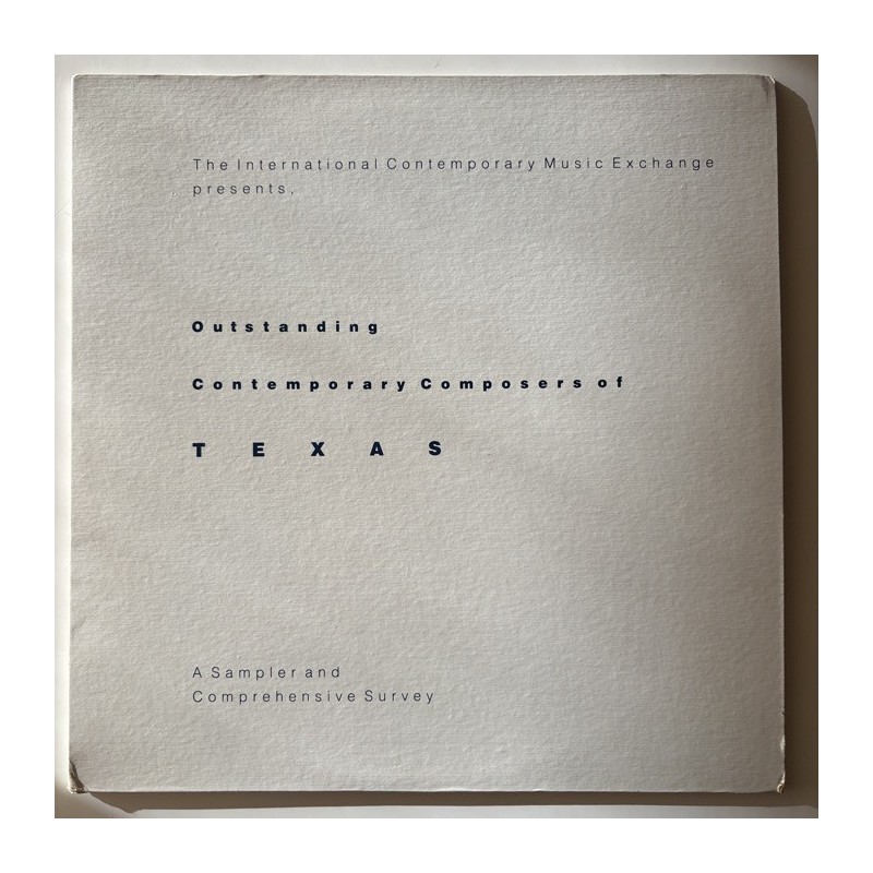 Various Artists - Outstanding Contemporary Composers of Texas ICME