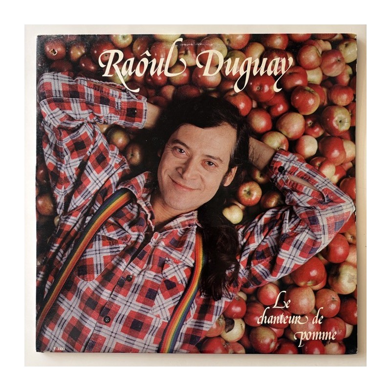 Raôul Duguay - Le Chanteur de Pomme T-3333