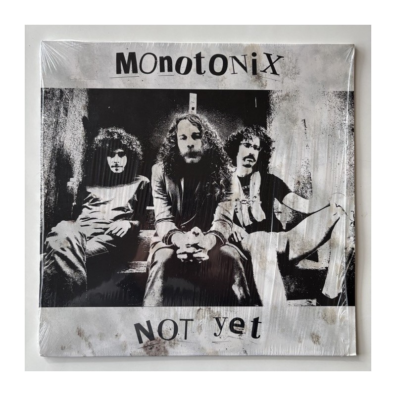 Monotonix - Not Yet