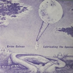 Brian Cutean - Lubricating the Species BTU-042