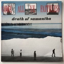 Death of Samantha - Come All Ye Faithless HMS150-1