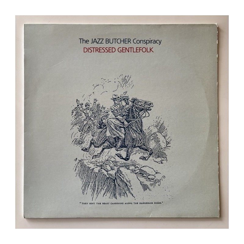 Jazz Butcher Conspiracy - Distressed Gentlefolk GLALP 020
