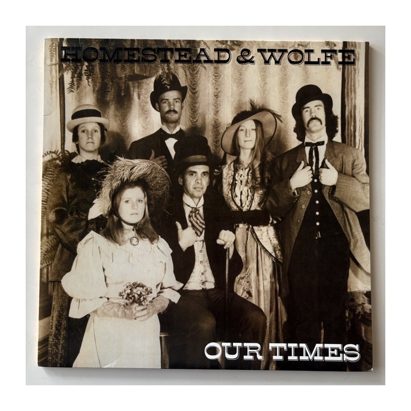 Homestead & Wolfe - Our Times ARLP 70-16F
