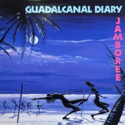 Guadalcanal Diary - Jamboree 960 478-1